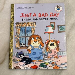 Just a Bad Day by Gina and Mercer Mayer